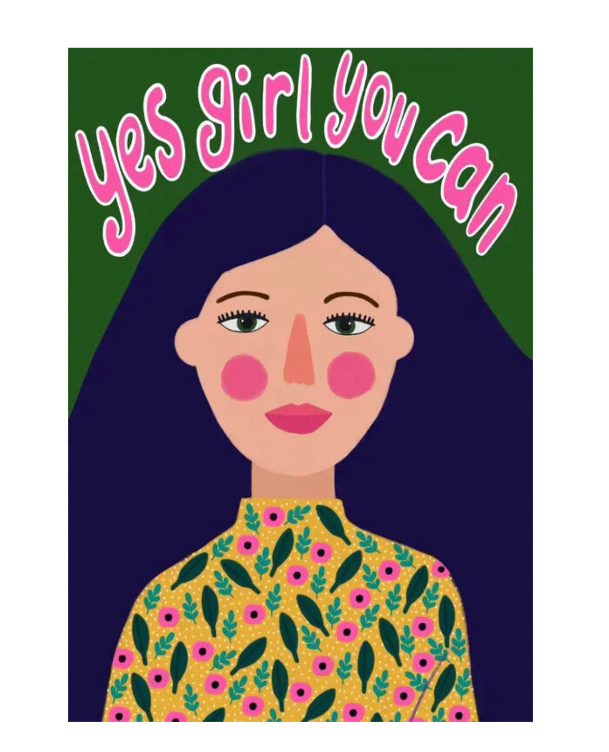 "yes girl you can" poster