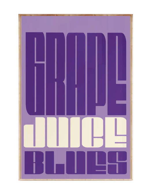" grape juice blues " poster