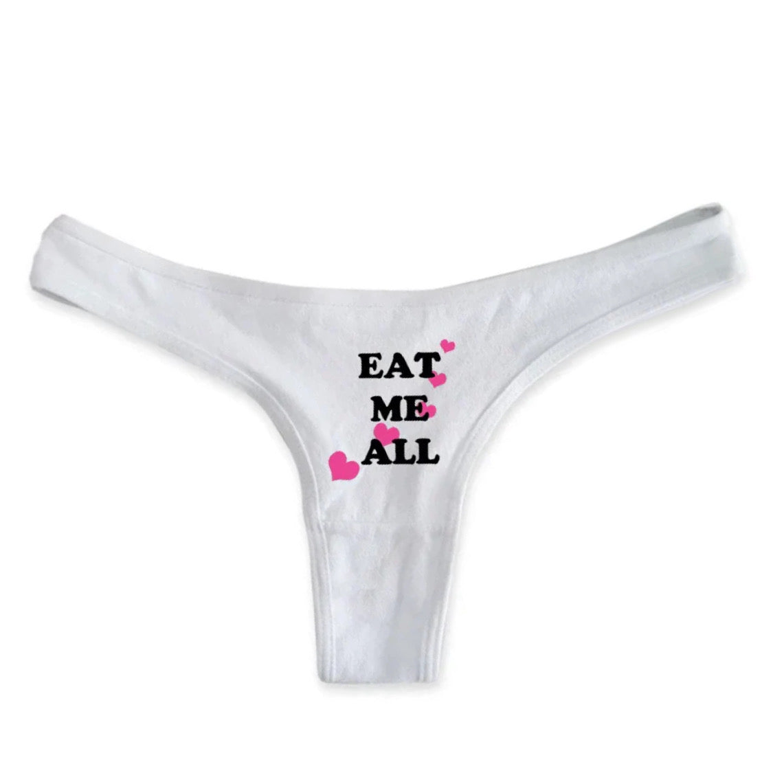 " eat me all💕" white panties