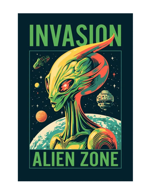 "invasion alien zone" space poster