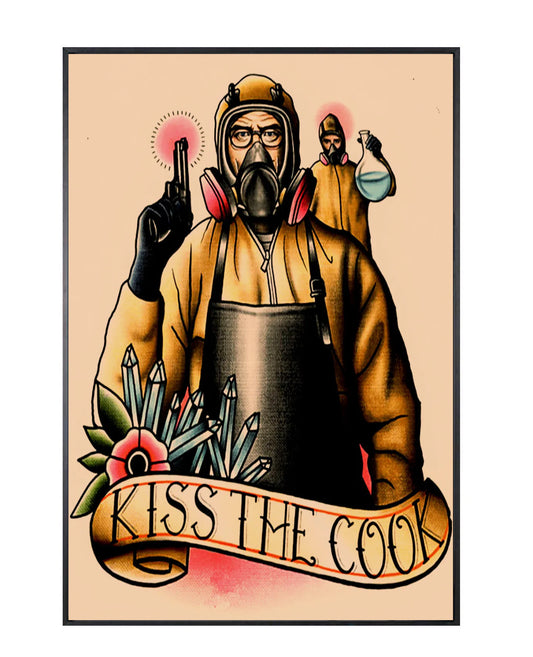 "kiss the cook" tattoo poster