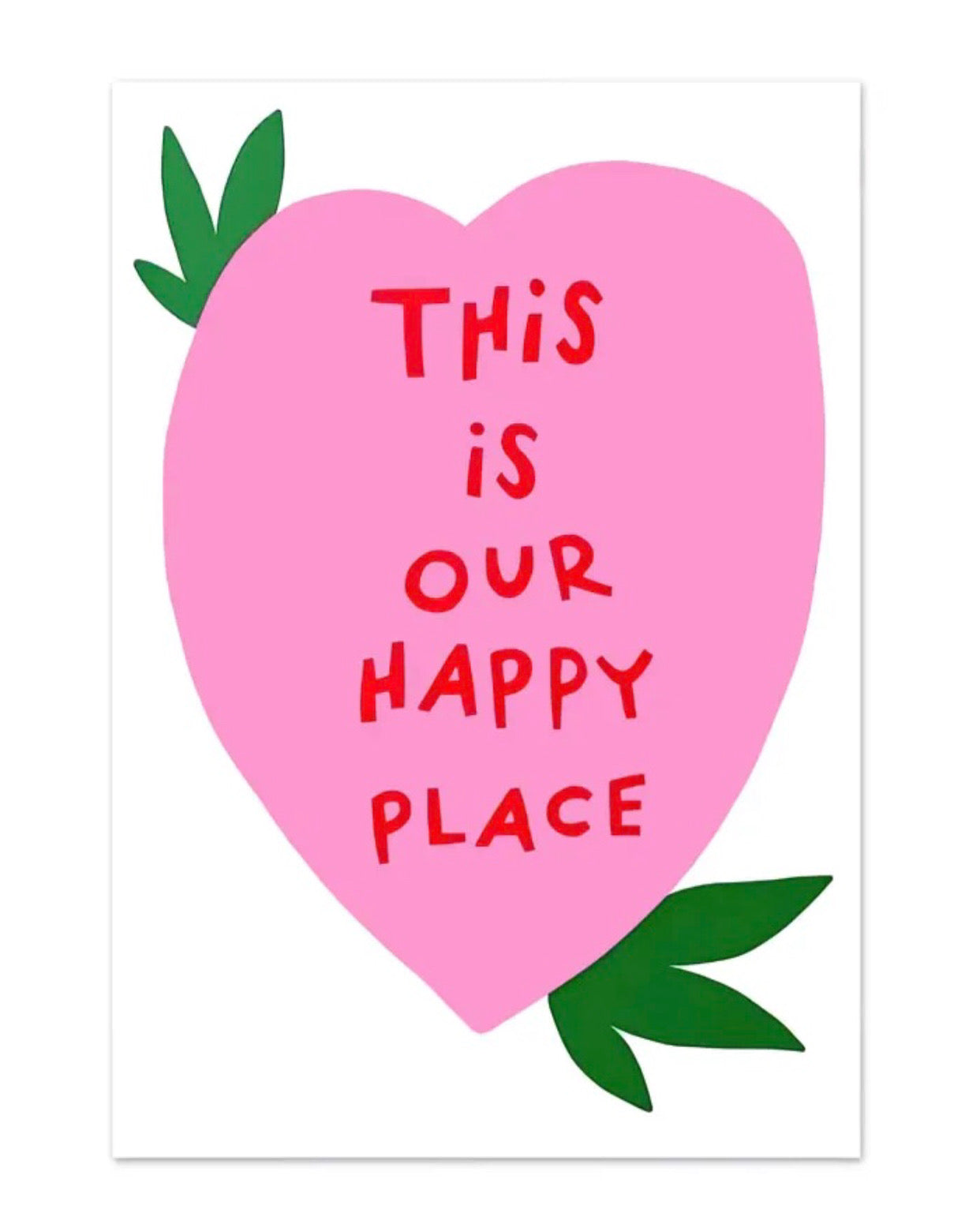 "this is our happy place " poster