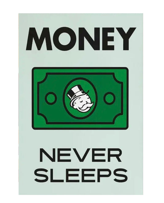 "money never sleeps" poster