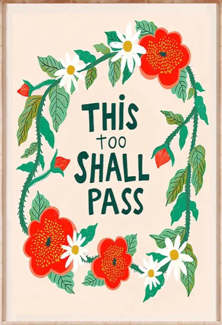 " this too shall pass " poster