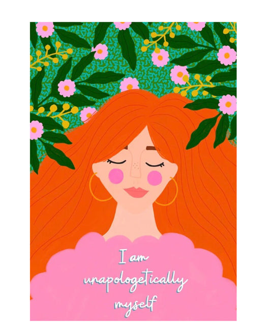"i am unapologetically myself" poster