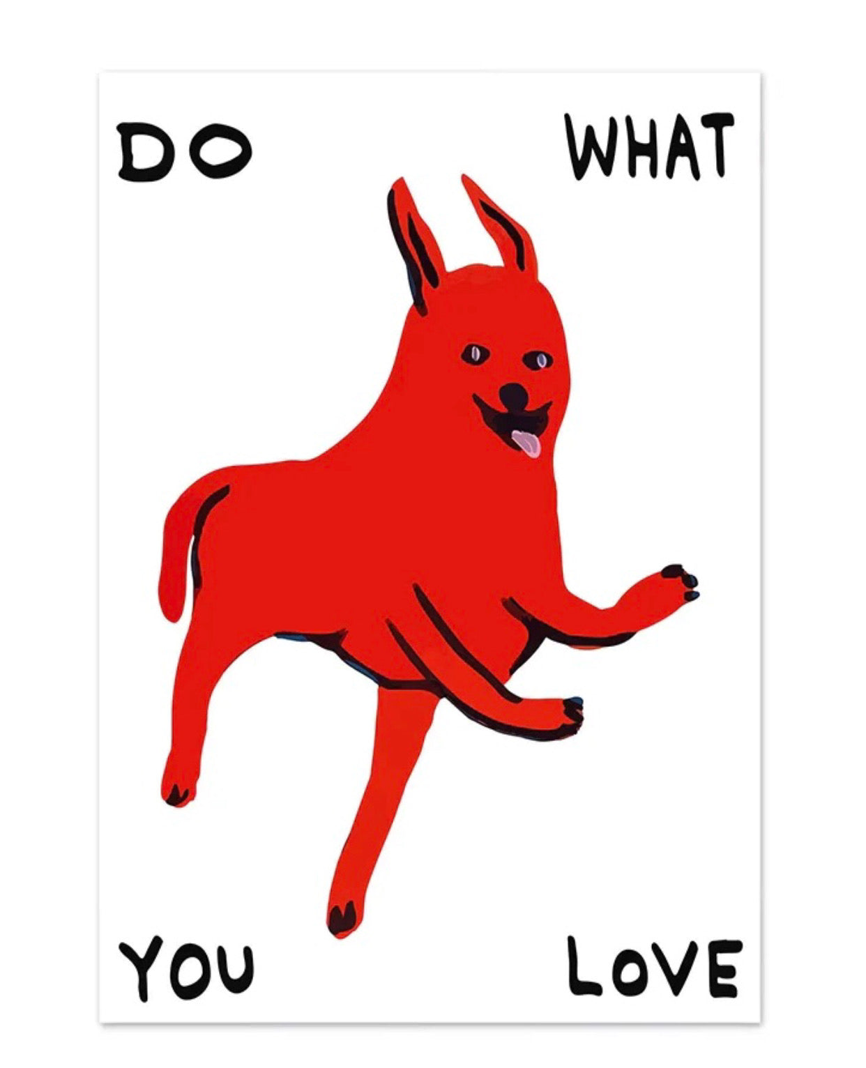 " do what you love " poster