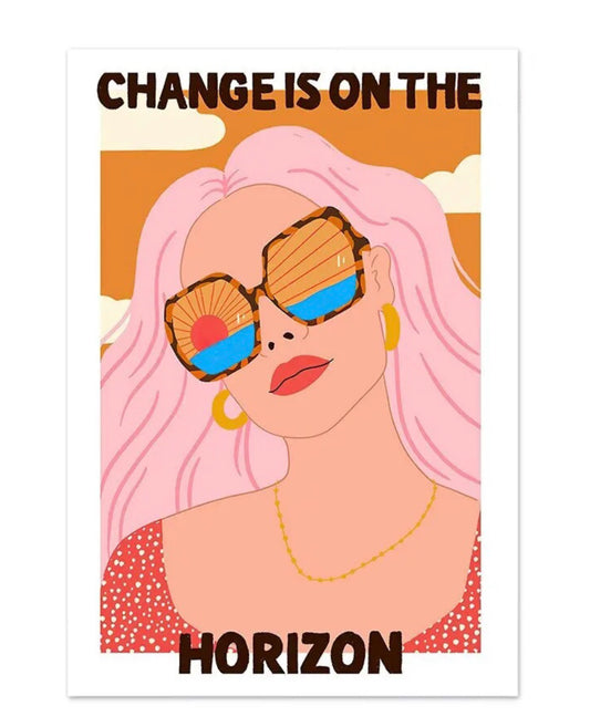 " change is on the horizon" poster