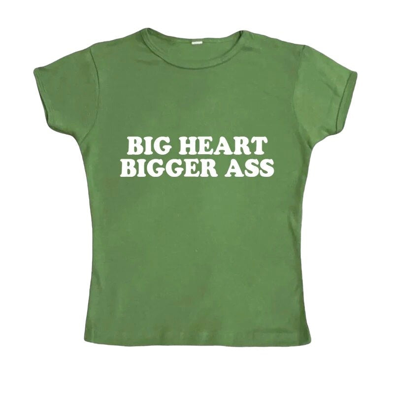 " big heart bigger ass " crop top