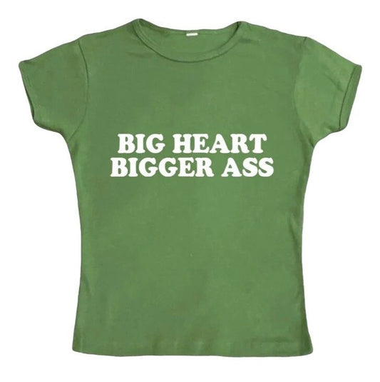 " big heart bigger ass " crop top