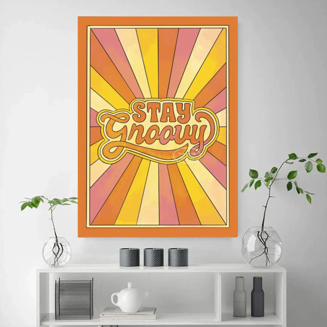 "stay groovy" poster