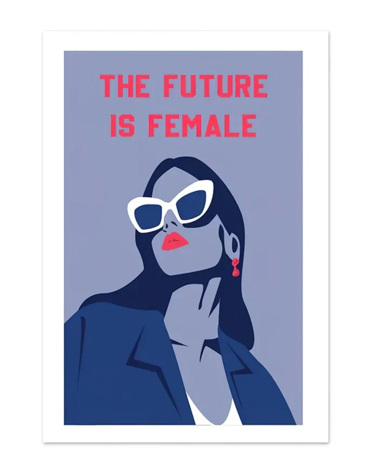 "the future is female" poster