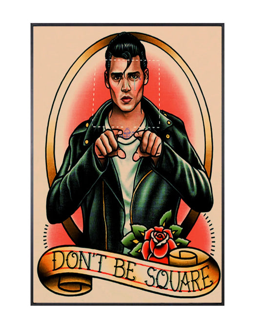 "don't be square" tattoo poster