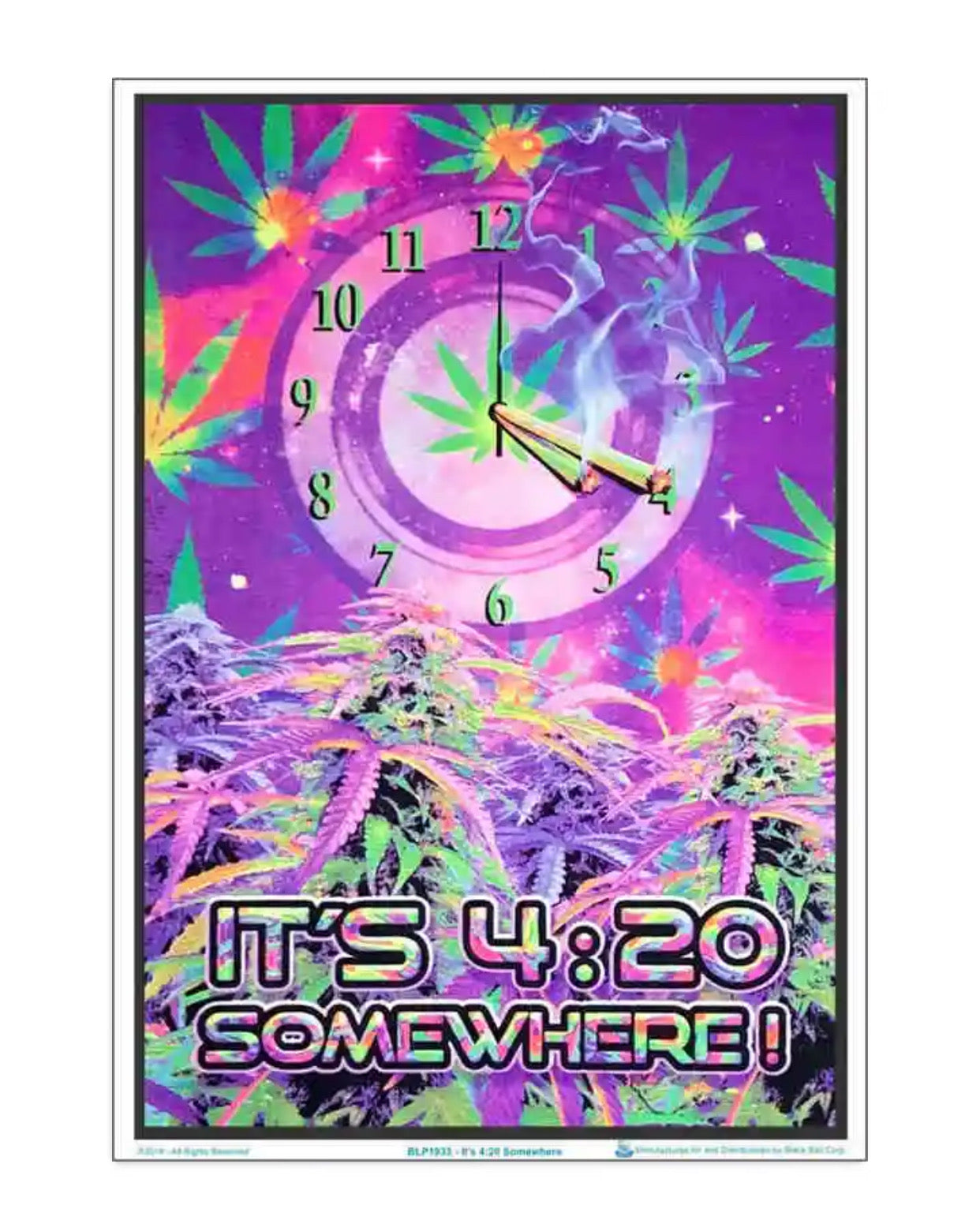 " its 4:20 somewhere" poster