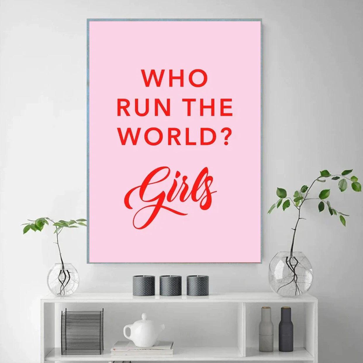 " who run the world? girls" poster
