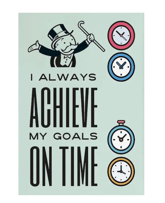 "i always archive my goals on time" poster