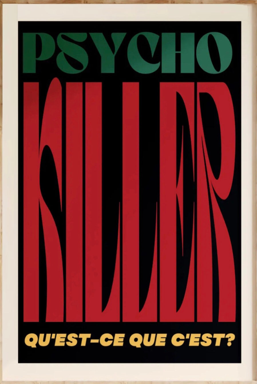 " psycho killer " poster