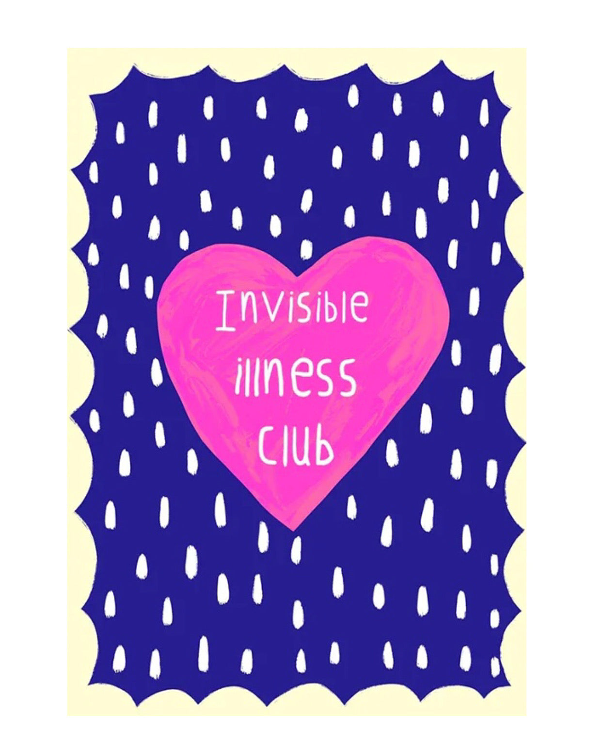 "invisible illness club" poster