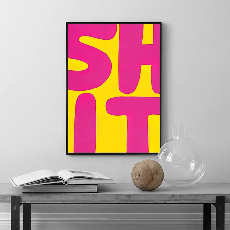 "shit" poster